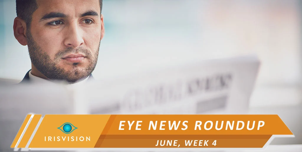 eye news roundup june week 4 1